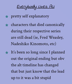 Everybody Lives AU